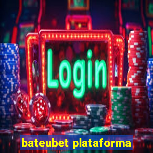 bateubet plataforma